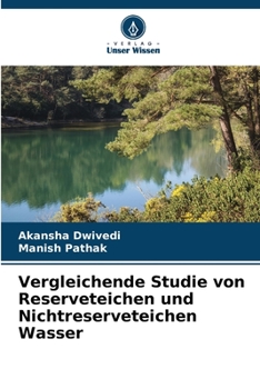 Paperback Vergleichende Studie von Reserveteichen und Nichtreserveteichen Wasser [German] Book