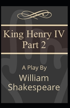 Henry IV (Part 2) Annotated