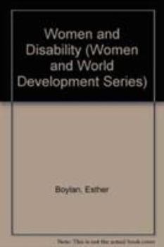 Hardcover Women and Disability (Women and World Development Series) Book