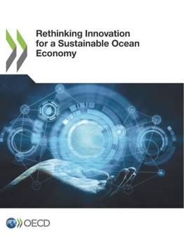 Paperback Rethinking Innovation for a Sustainable Ocean Economy Book