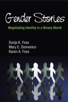 Paperback Gender Stories: Negotiating Identity in a Binary World Book