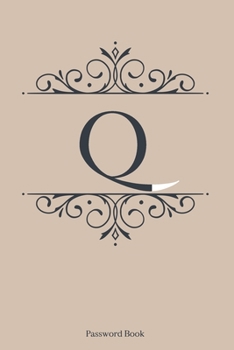 Paperback Q: Password Book, 6''x9'', 110 pages, Gold Cover with Dark Blue Letter, Premium Password Book, Password Book with Tabs, P Book