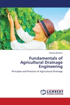 Paperback Fundamentals of Agricultural Drainage Engineering Book