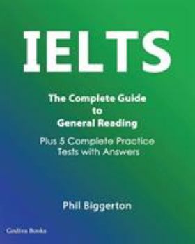 Paperback IELTS - The Complete Guide to General Reading Book