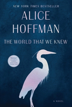 Hardcover The World That We Knew Book