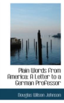 Paperback Plain Words from America: A Letter to a German Professor Book