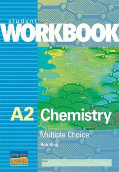 Paperback A2 Chemistry: Multiple Choice (Student Workbooks) Book