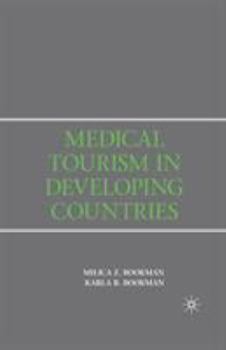 Paperback Medical Tourism in Developing Countries Book