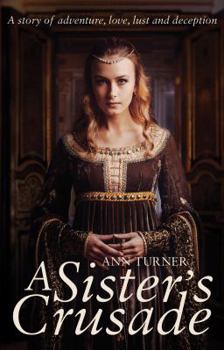 Paperback A Sister's Crusade Book