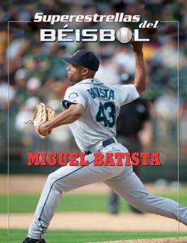 Miguel Batista - Book  of the Superestrellas del Béisbol