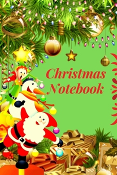Paperback Christmas Notebook: Lined Journal/Notes Christmas, Holiday Notebook: Lined Notebook, Christmas Notes Book
