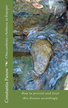 Paperback Osteoarthritis-(Arthrose in Europe): How to prevent and treat this disease accordingly Book
