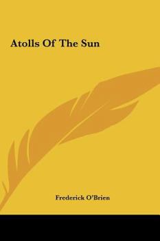 Hardcover Atolls Of The Sun Book