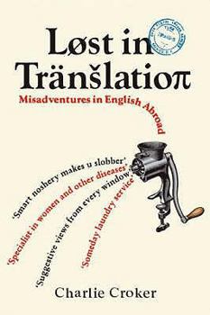 Hardcover Lost in Translation: Misadventures in English Book