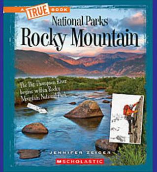 Hardcover Rocky Mountain (a True Book: National Parks) Book
