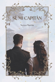 Paperback Sí, mi capitán [Spanish] Book