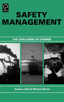 Hardcover Safety Management: The Challenge of Change Book