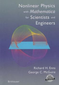 Hardcover Nonlinear Physics with Mathematica for Scientists and Engineers Book