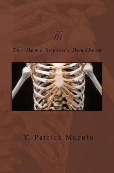 Paperback The Homo Sapien's Handbook Book