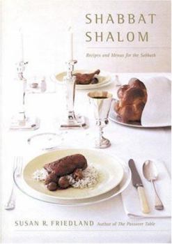 Hardcover Shabbat Shalom: Recipes and Menus for the Sabbath Book