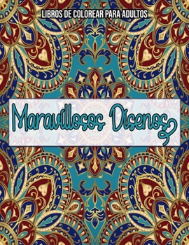 Paperback Maravillosos Diseños: Libros De Colorear Para Adultos [Spanish] Book