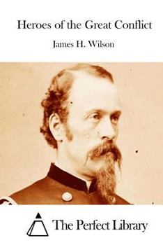 Paperback Heroes of the Great Conflict Book