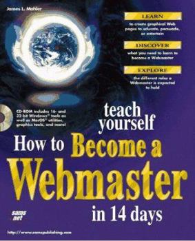 Paperback Teach Yourself How to Become a Webmaster in 14 Days Book