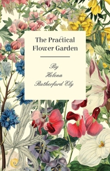 Paperback The Practical Flower Garden Book