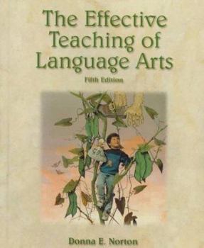 The Effective Teaching of Language Arts