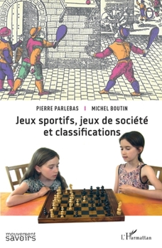 Paperback Jeux sportifs, jeux de société et classifications [French] Book