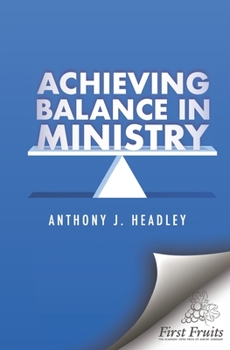 Paperback Achieving: Balance in Ministry Book