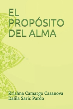 Paperback El Propósito del Alma [Spanish] Book