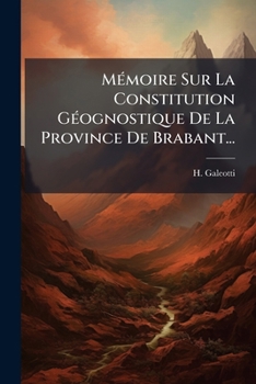 Paperback Mémoire Sur La Constitution Géognostique De La Province De Brabant... [French] Book