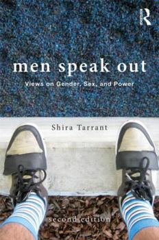 Paperback Men Speak Out: Views on Gender, Sex, and Power Book