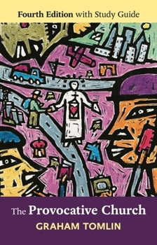 Paperback The Provocative Church: Fourth Edition Book