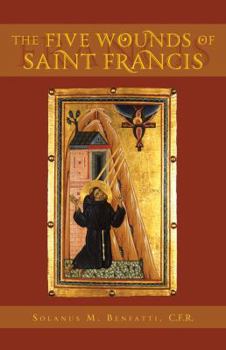 Paperback The Five Wounds of Saint Francis Book