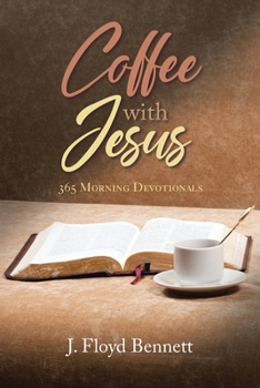 Paperback Coffee with Jesus: 365 Morning Devotionals Book