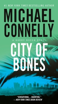 City of Bones - Book #8 of the Harry Bosch