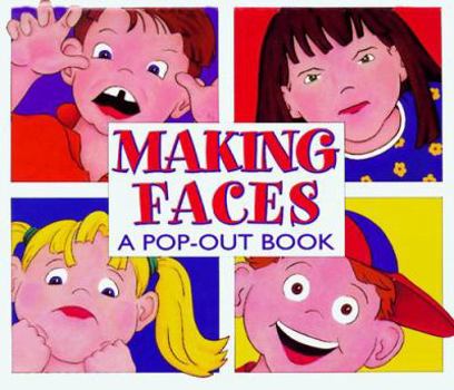 Hardcover Making Faces (Pop-out Books) Book