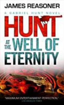 Mass Market Paperback Gabriel Hunt - Hunt at the Well of Eternity Book