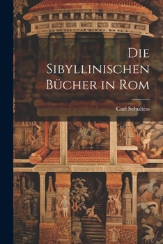 Paperback Die Sibyllinischen Bücher in Rom [German] Book