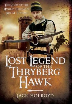 Hardcover Lost Legend of the Thryberg Hawk Book