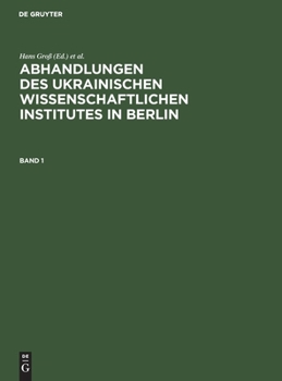Hardcover Abhandlungen Des Ukrainischen Wissenschaftlichen Institutes in Berlin. Band 1 [German] Book