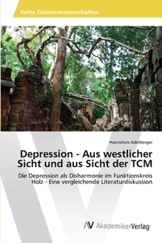 Paperback Depression - Aus westlicher Sicht und aus Sicht der TCM [German] Book