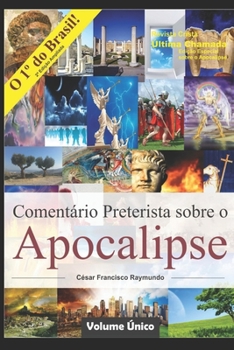 Paperback Comentário Preterista sobre o Apocalipse (Volume Único) [Portuguese] Book