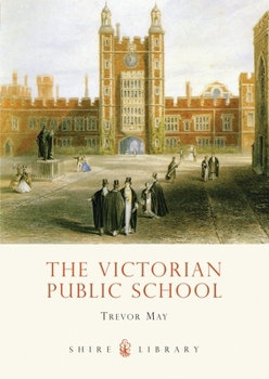 Paperback The Victorian Public School (Shire Library) Book