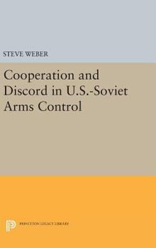 Hardcover Cooperation and Discord in U.S.-Soviet Arms Control Book