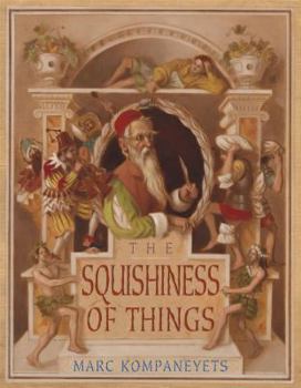 Hardcover The Squishiness of Things Book
