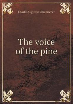 Paperback The Voice of the Pine Book