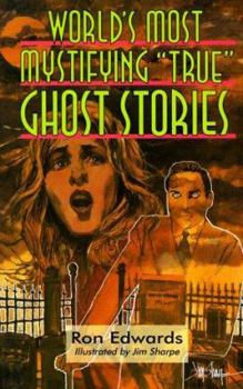 Paperback World's Most Mystifying True Ghost Stories Book